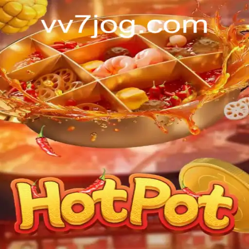 Descubra o Fascinante Jogo Hotpot e Tudo Sobre a Plataforma VV7.COM
